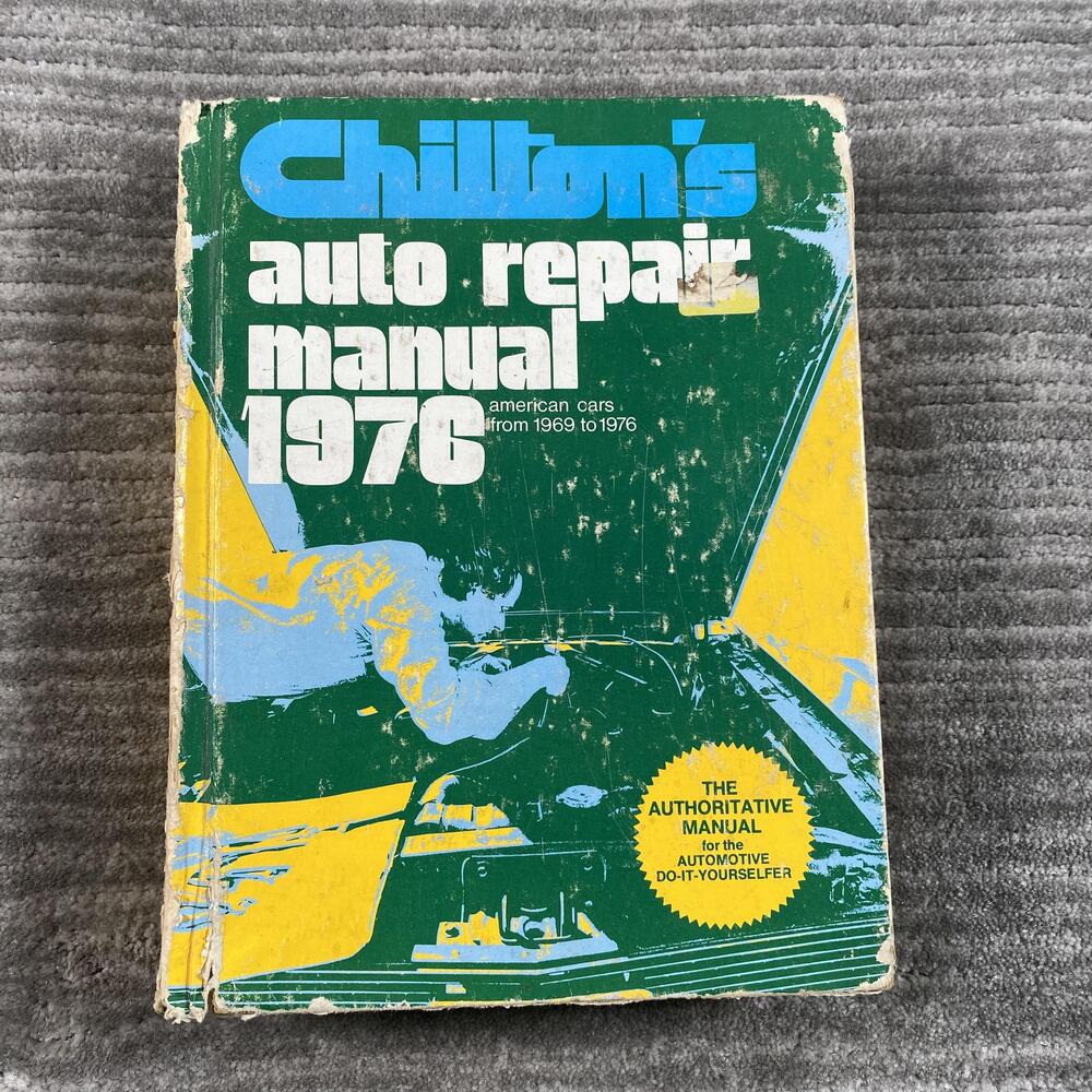 Vintage Chilton Auto Repair Manual 1976 HC American Cars 1969-1976 Green Cover